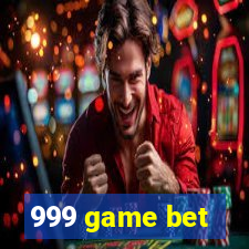 999 game bet